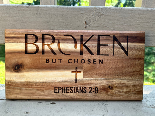 Broken but, Chosen