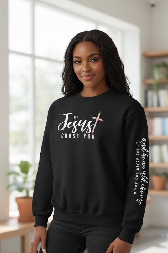 Jesus Chose You Crewneck  image 0